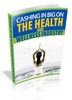 Thumbnail Cashing in BIG on the Health and Wellness Industry-NEW EBOOK