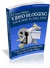 Thumbnail Video Blogging To Millions with MRR