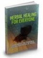 Thumbnail Herbal Healing For Everyone PDF Ebook with MRR