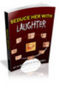 Thumbnail Seduce Her With Laughter
