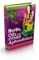 Thumbnail Herbs, Oils and Other Aphrodisiacs