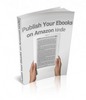 Thumbnail Publish Your eBooks On Amazon Kindle  Ebook with RR