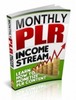 Thumbnail Monthly PLR Income Stream - Ebook with PLR Thumbnail Monthly PLR Income Stream - Ebook with PLR