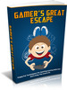 Thumbnail Gamers Great Escape - Ebook with MRR