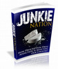 Thumbnail Junkie Nation - Ebook with MRR