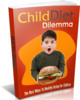 Thumbnail Child Diet Dilemma - Ebook with MRR