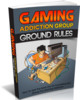 Thumbnail Gaming Addiction Group Ground Rules - Ebook with MRR