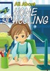 Thumbnail All About Home Schooling - eBook with PLR