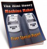 Thumbnail The Mini Money Machine Maker - eBook with MRR Thumbnail The Mini Money Machine Maker - eBook with MRR