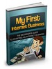 Thumbnail My First Internet Business - eBook with MRR Thumbnail My First Internet Business - eBook with MRR