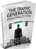 Thumbnail The Traffic Generation Personality Type - eBook with MRR