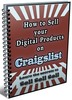 Thumbnail How To Sell Your Digital Products On Craigslist - eBook with