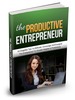 Thumbnail The Productive Entrepreneur - eBook with MRR Thumbnail The Productive Entrepreneur - eBook with MRR