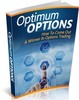 Thumbnail Optimum Options - eBook & Report with MRR Thumbnail Optimum Options - eBook & Report with MRR