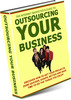 Thumbnail Outsourcing Your Business - eBook with MRR
