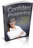 Thumbnail Confident Prospecting - eBook & Report with MRR 