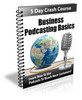 Thumbnail Business Podcasting Basics - Course with PLR License