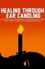 Thumbnail Healing Through Ear Candling - eBook with MRR License