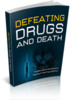 Thumbnail Defeating Drugs And Death