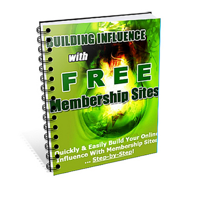 Product picture Building Influence With Free Membership Sites with PLR