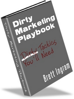 Product picture Dirty Marketing Playbook Make More Money From Your Website