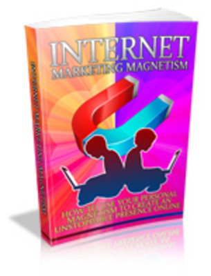 Product picture Internet Marketing Magnetism With Master Resale Rights