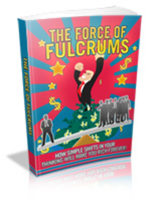 Product picture Force Of Fulcrums With Master Resale Right