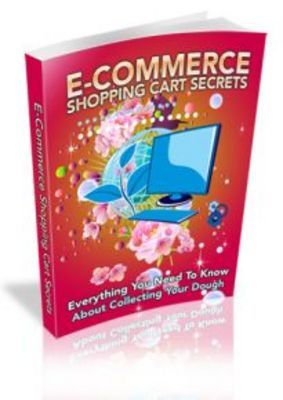 Product picture ECommerce Shopping Cart Secrets with Master Resale Rights