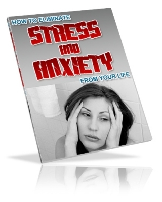 Product picture How To Eliminate Stress And Anxiety In Your Life with PLR