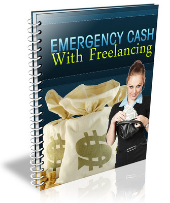 Product picture Emergency Cash With Freelancing with Master Resell Rights