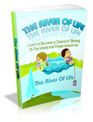 Product picture The River Of Life with Master Resell Rights