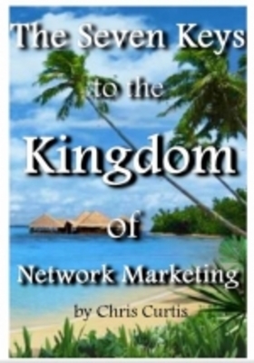Product picture The Seven Keys To The Kingdom Of Network Marketing