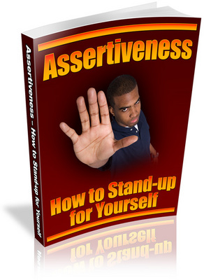 Product picture Assertiveness - How To Stand-up For Yourself with MRR