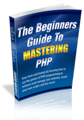 Product picture The Beginners Guide To Mastering PHP with MRR