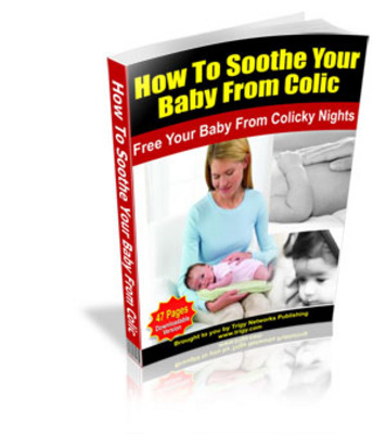 Product picture How To Soothe Your Baby From Colic with MRR