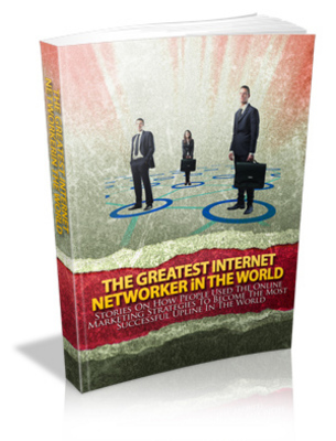 Product picture The Greatest Internet Networker In The World with MRR
