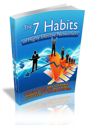 Product picture The 7 Habits Of Highly Effective Networkers