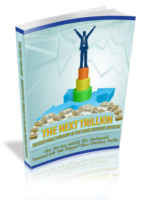 Product picture The Next Trillion with Master Resell Rights
