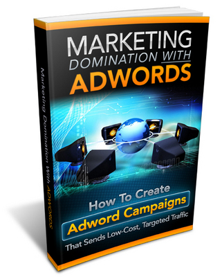 Product picture Marketing Domination With Adwords Ebook & Audio