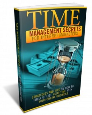 Product picture Time Management Secrets For Internet Marketers