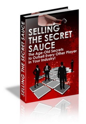 Product picture Selling The Secret Sauce with Resell Rights