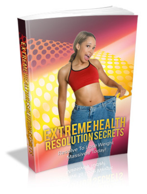 Product picture Extreme Health Resolution Secrets  with Master Resell Rights