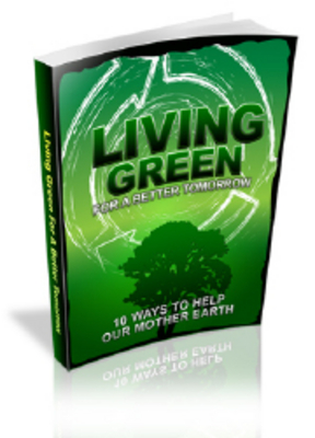 Product picture Living Green For A Better Tomorrow with MRR