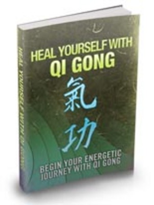 Product picture Heal Yourself With Qi Gong PDF Ebook with MRR