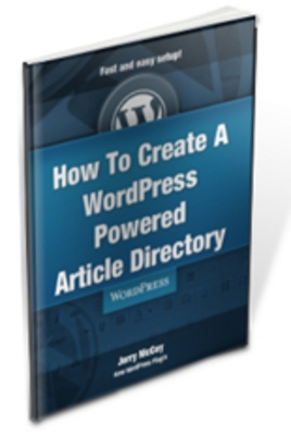 Product picture How To Create A WordPress Powered Article Directory with MRR