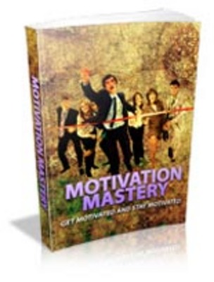 Product picture Motivation Mastery with Master Resell Rights