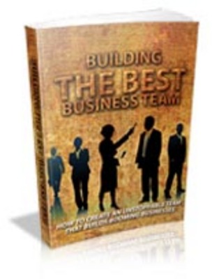 Product picture Building The Best Business Team with Master Resell Rights