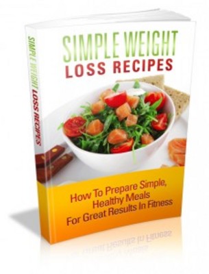 Product picture Simple Weight Loss Recipes with Master Resell Rights