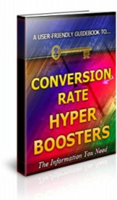 Product picture Conversion Rate Hyper-Boosters  Unrestricted PLR Brandable Ebook
