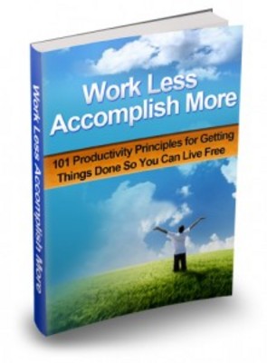 Product picture Work Less Accomplish More with MRR & Giveaway Rights